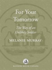 book For your tomorrow: the way of an unlikely soldier