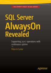 book SQL server alwaysOn revealed [supporting 24 x 7 applications with continuous uptime]