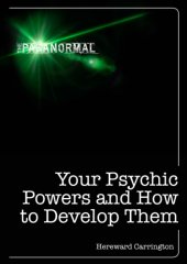 book Your Psychic Powers and How to Develop Them