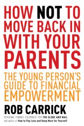 book How not to move back in with your parents: the young person's complete guide to financial empowerment