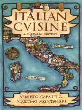 book Italian cuisine: a cultural history