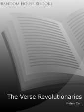 book The Verse Revolutionaries: Ezra Pound, H.D. and the Imagists