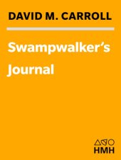 book Swampwalker's journal: a wetlands year