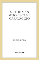 book M: the man who became Caravaggio