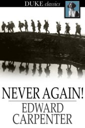 book Never Again!: A Protest and a Warning Addressed to the Peoples of Europe