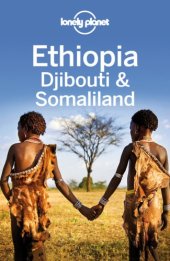 book Ethiopia, Djibouti & Somaliland Travel Guide