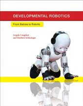 book Developmental robotics: from babies to robots