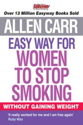 book Allen Carr's Easy Way for Women to Stop Smoking