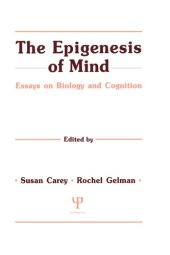 book The Epigenesis of Mind: Essays on Biology and Cognition