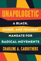 book Unapologetic: a Black, queer, and feminist mandate for radical movements