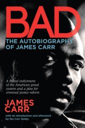 book Bad: The Autobiography of James Carr