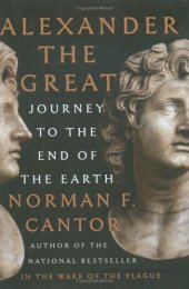 book Alexander the Great: journey to the end of the earth