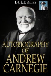 book Autobiography of Andrew Carnegie