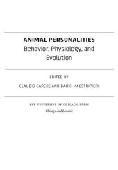 book Animal Personalities: Behavior, Physiology, and Evolution