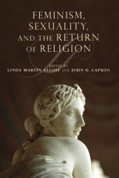 book Feminism, sexuality, and the return of religion