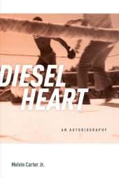 book Diesel heart: an autobiography