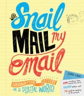 book Snail mail my email: handwritten letters in a digital world