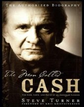 book The man called Cash: the life, love, and faith of an American legend