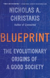 book Blueprint: the evolutionary origins of a good society