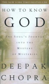 book How to know god: the soul's journey into the mystery of mysteries