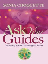 book Ask Your Guides: Connecting to Your Divine Support System