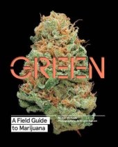 book Green: A Field Guide to Marijuana