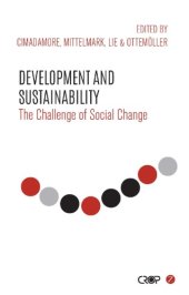 book Development and sustainability: the challenge of social change