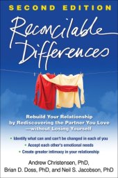 book Reconcilable Differences: Rebuild Your Relationship by Rediscovering the Partner You Love--without Losing Yourself