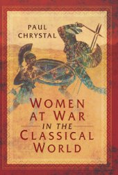 book Women at War in the Classical World