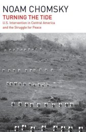 book Turning the Tide: U.S. Intervention in Central America and the Struggle for Peace