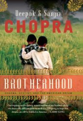 book Brotherhood: Dharma, Destiny, and the American Dream