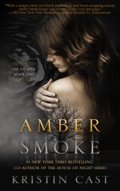 book Amber smoke: The Escaped Series, Book One