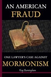 book An American fraud: one lawyer's case against Mormonism