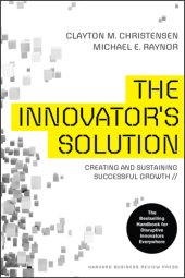 book The Innovator's Solution: Creating and Sustaining Successful Growth