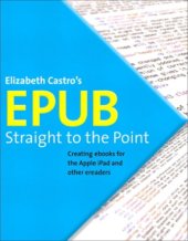 book EPUB straight to the point: [creating ebooks for the Apple iPad and other ereaders]