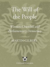 book The will of the people: Winston Churchill and parliamentary democracy