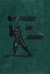 book Two Strikes On Johnny