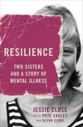 book Resilience: two sisters and a story of mental illness