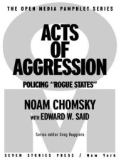 book Acts of Aggression: Policing Rogue States