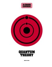 book Quantum Theory: a Crash Course