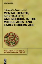 book Mental Health, Spirituality, and Religion in the Middle Ages and Early Modern Age