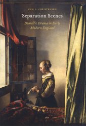 book Separation Scenes: Domestic Drama in Early Modern England