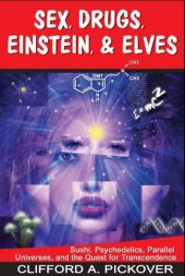 book Sex, Drugs, Einstein & Elves