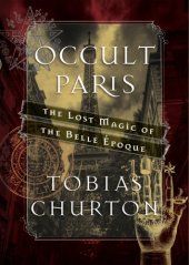 book Occult Paris: the lost magic of the Belle Époque