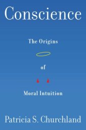 book Conscience: The Origins of Moral Intuition