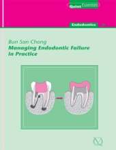 book Managing Endodontic Failure in Practice: QuintEssentials of Dental Practice Vol. 23