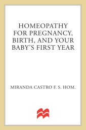 book Homeopathy for Pregnancy, Birth, and Your Baby's First Year