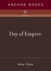 book Day of empire: how hyperpowers rise to global dominance-- and why they fall