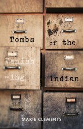 book Tombs of the Vanishing Indian