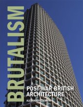 book Brutalism: Post-war British Architecture